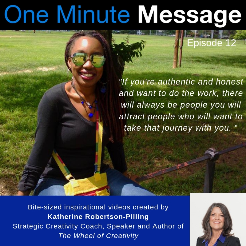 Creative Strategist Jessica Joseph shares her One Minute Message