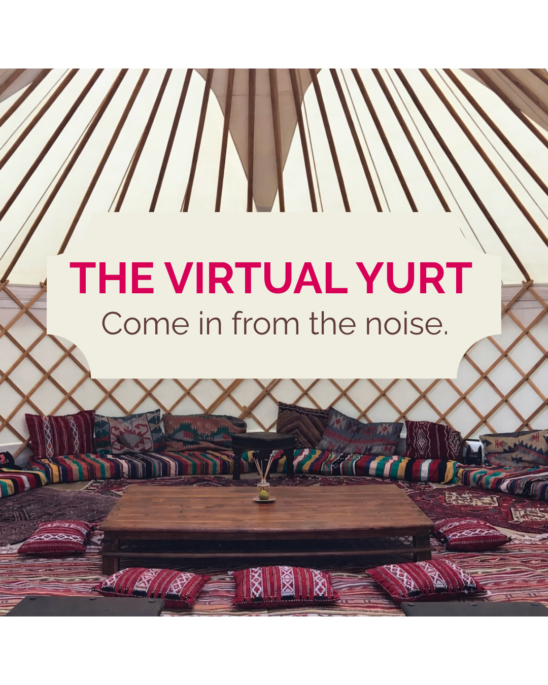 The Virtual Yurt